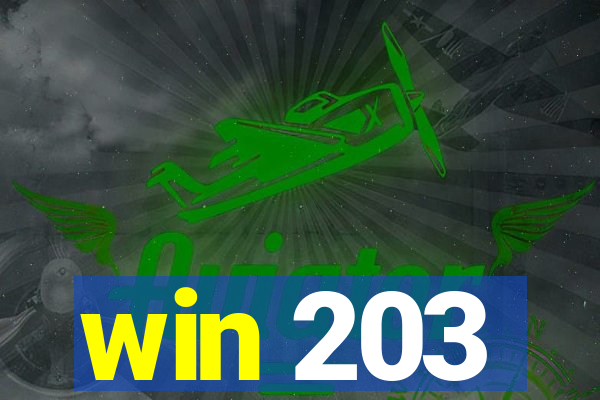 win 203